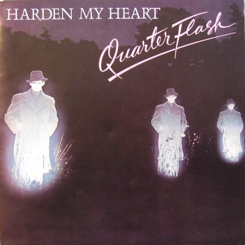 7", Single Quarterflash - Harden My Heart