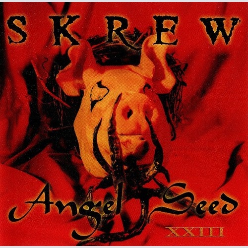 CD, Album Skrew - Angel Seed XXIII