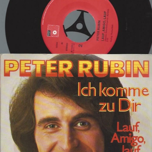 7" Peter Rubin – Ich Komme Zu Dir