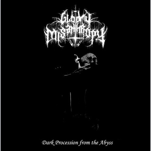 CD Gloomy Misanthropy - Dark Procession from the Abyss