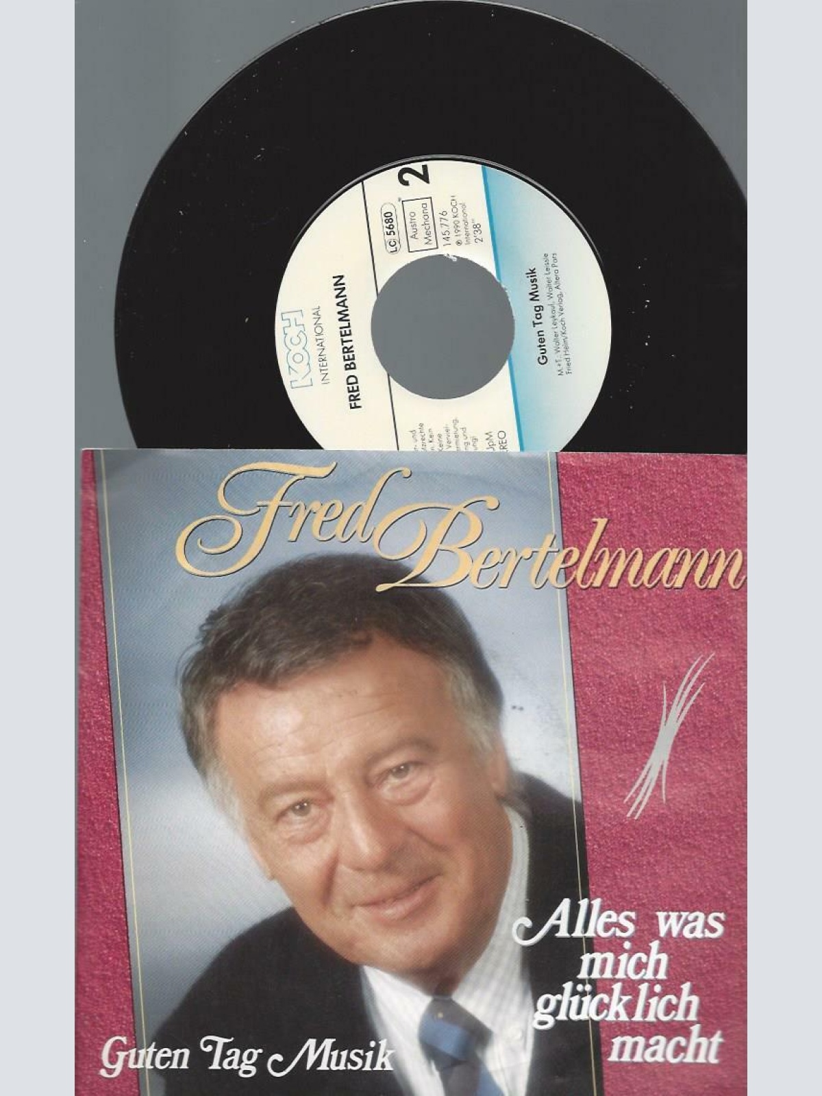 7" Fred Bertelmann – Alles Was Mich Glücklich Macht