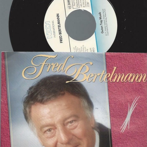 7" Fred Bertelmann – Alles Was Mich Glücklich Macht