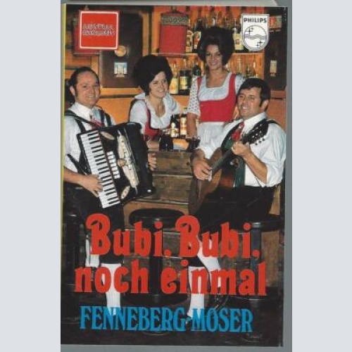 MC- Fenneberg Moser--Bubi Bubi Noch einmal
