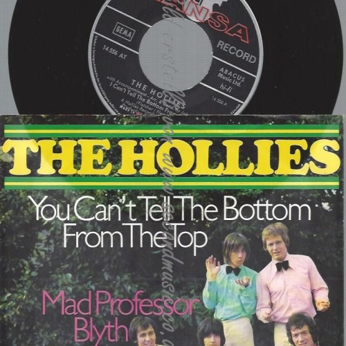 7"   The Hollies – You Can't Tell The Bottom From The Top