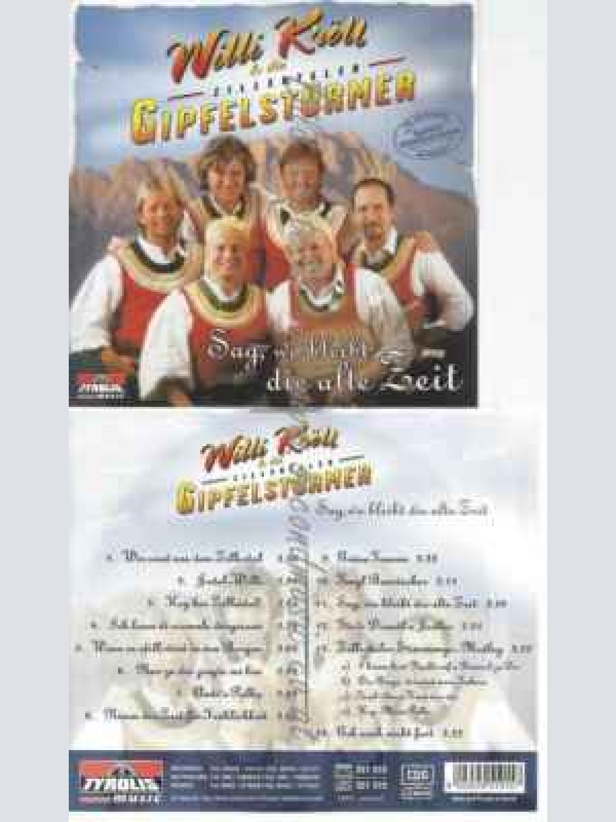 CD--KRÖLL,WILLI & ZILLERTALER GIPFELSTÜRMER--SAG,WO BLEIBT DIE ALTE ZEIT