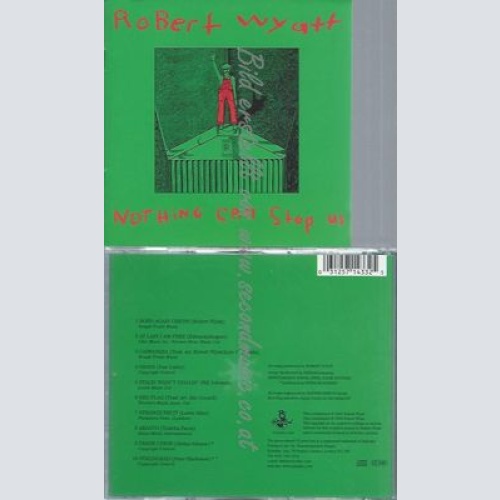 CD--ROBERT WYATT--NOTHING CAN STOP US