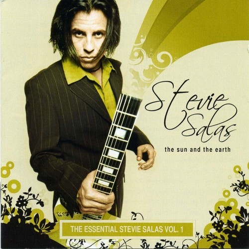 2xCD, Comp Stevie Salas - The Sun And The Earth "The Essential Stevie Salas" ...