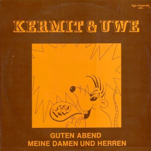 12", Maxi Kermit & Uwe - Guten Abend Meine Damen Und Herren (Midnight Show)