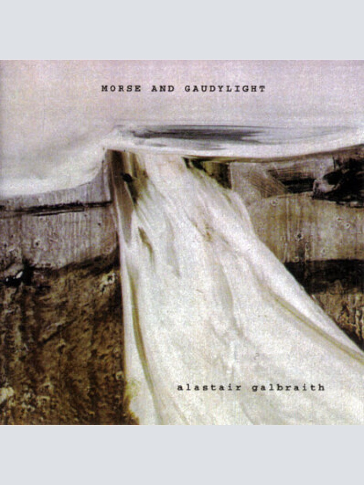 CD, Comp Alastair Galbraith - Morse And Gaudylight