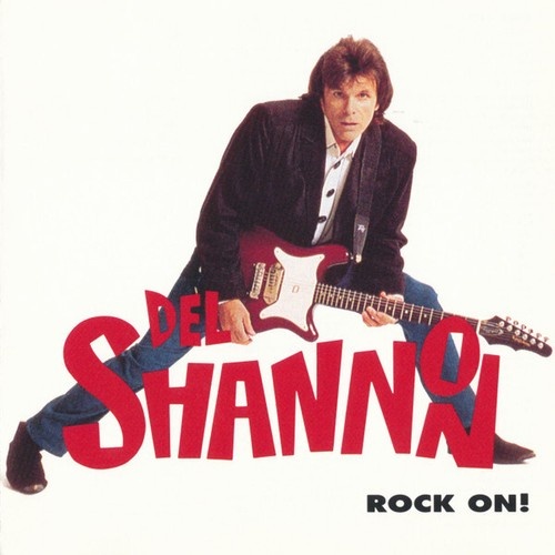 CD, Album Del Shannon - Rock On!