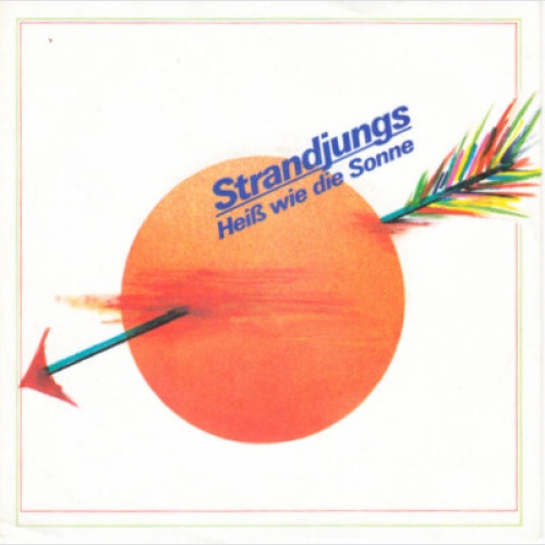 7", Single Strandjungs - Heiß Wie Die Sonne