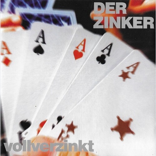 CD, Album Der Zinker - Vollverzinkt