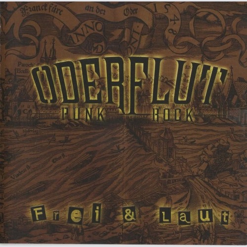 CD, Album Oderflut - Frei & Laut