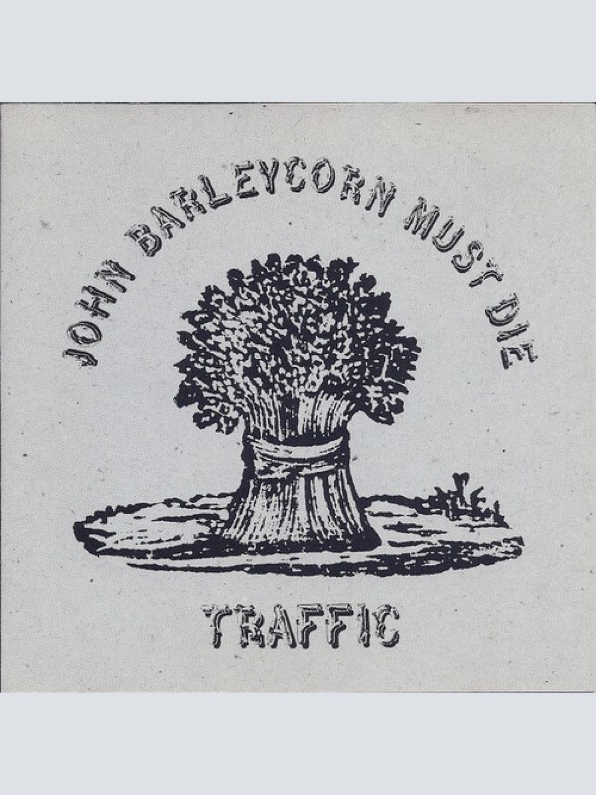CD, Album, Club, RE Traffic - John Barleycorn Must Die
