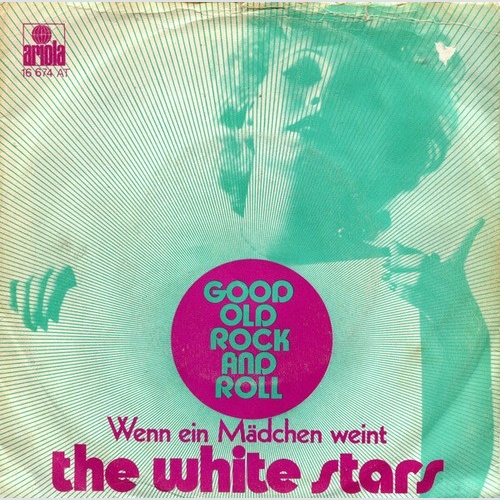 7", Single The White Stars* - Good Old Rock And Roll