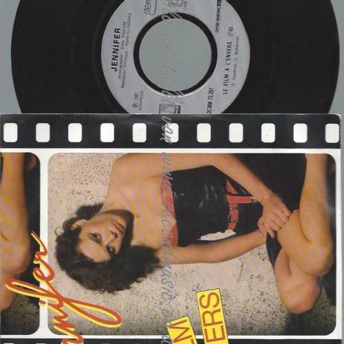 7"   Jennifer – Le Film A L'envers