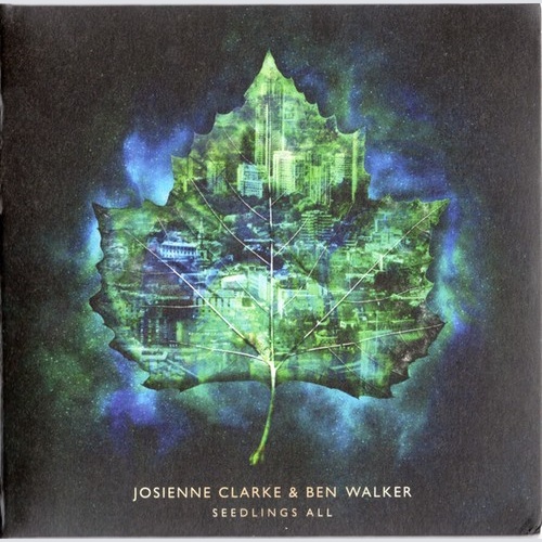 CD, Album Josienne Clarke & Ben Walker* - Seedlings All