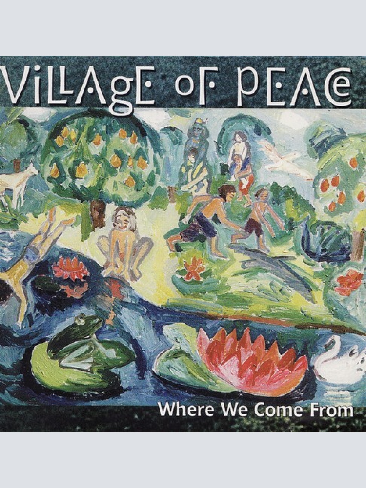 CD, Album Village Of Peace - Where We Come From