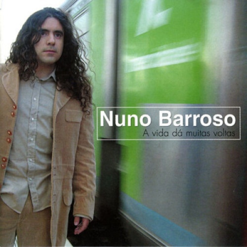 CD, Album Nuno Barroso - A Vida Dá Muitas Voltas