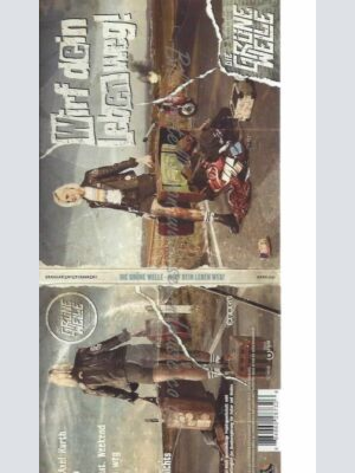 CD-- DIE GRÜNE WELLE  --WIRF DEIN LEBEN WEG