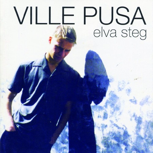 CD, Album Ville Pusa - Elva Steg
