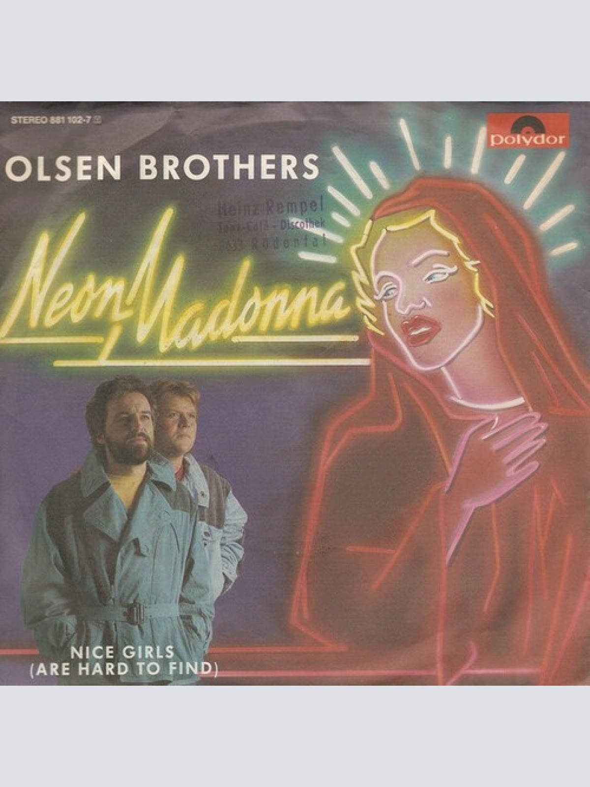 7", Single Olsen Brothers - Neon Madonna / Nice Girls (Are Hard To Find)