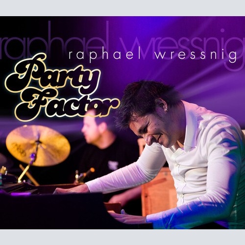 CD, Album Raphael Wressnig - Party Factor