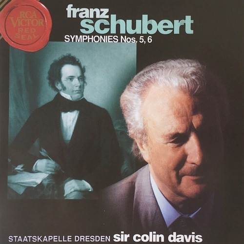 CD Franz Schubert, Staatskapelle Dresden, Sir Colin Davis - Symphonies Nos. 5, 6