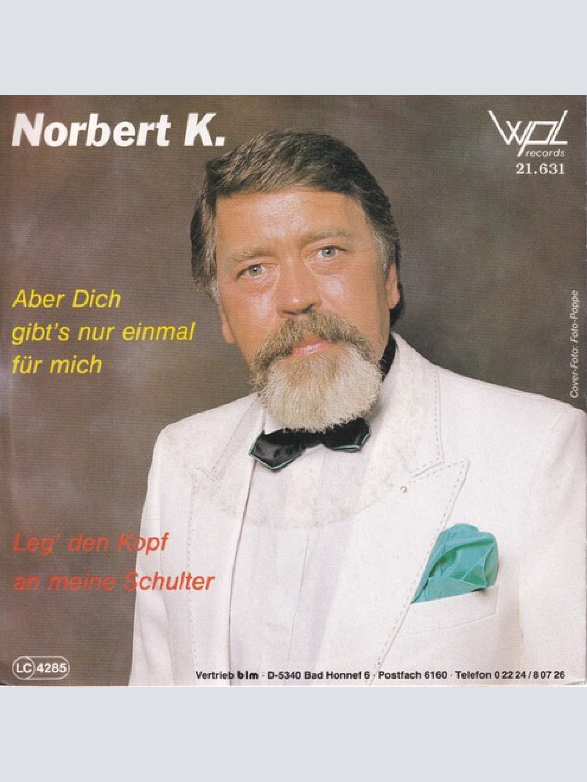 7", Single Norbert K. - Aber Dich Gibt's Nur Einmal Für Mich