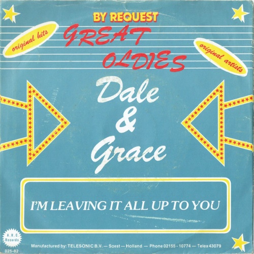 7" Dale & Grace / The Chiffons - I'm Leaving It All Up To You / He's So Fine