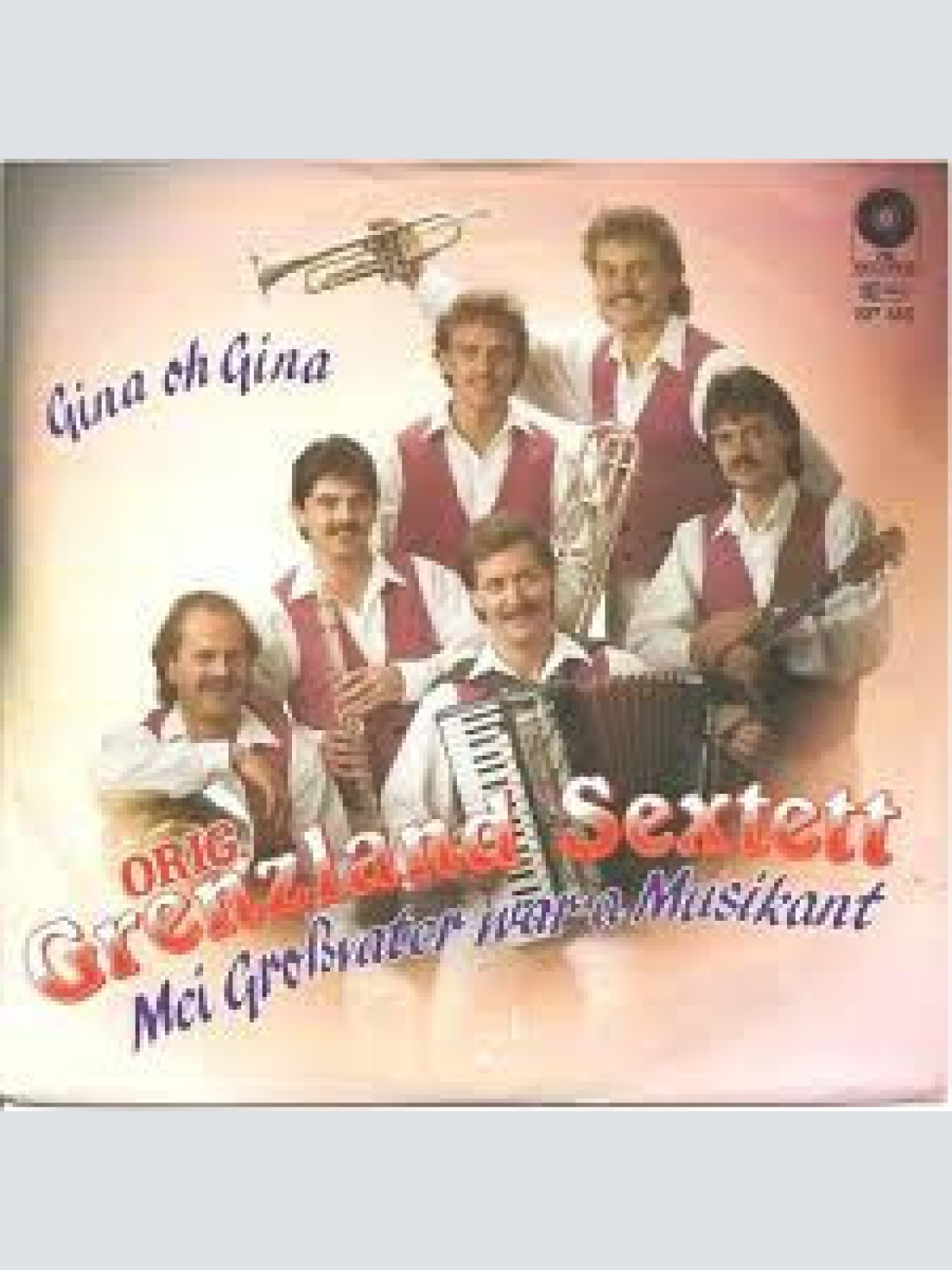 7", Single Original Grenzland Sextett - Gina Oh Gina