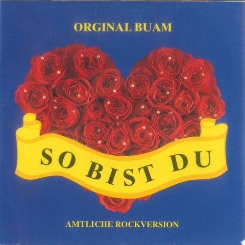 7", Single Orginal Buam - So Bist Du