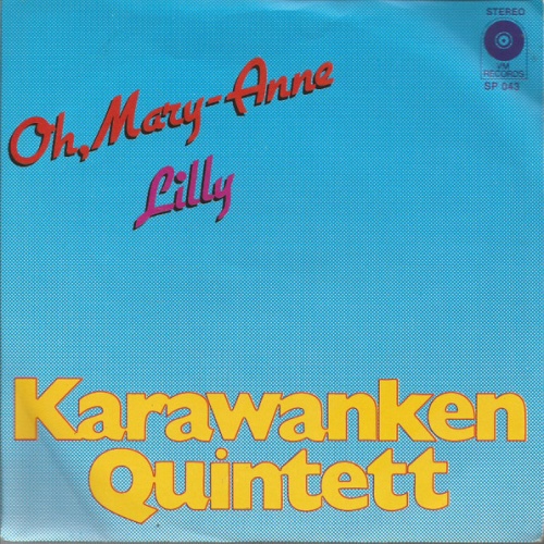 7", Single Karawanken Quintett - Oh, Mary-Anne