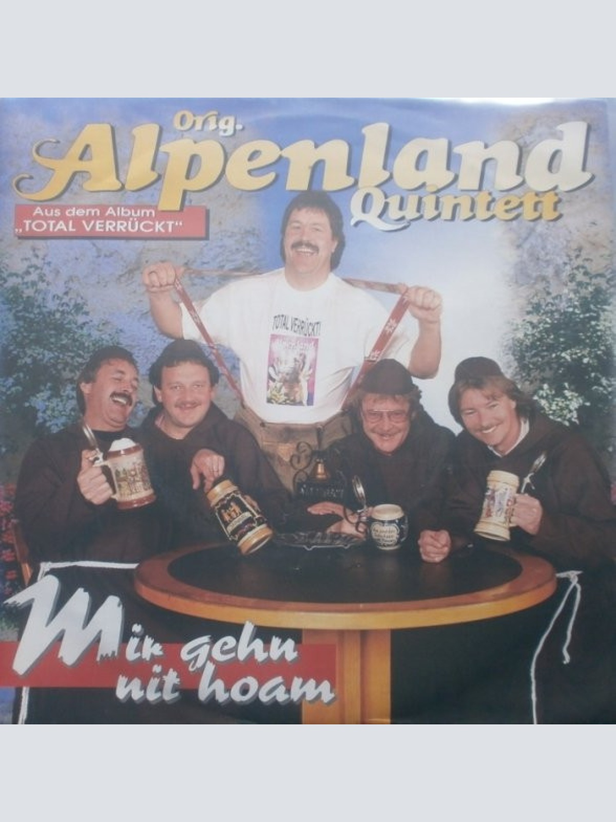 7", Single Orig. Alpenland Quintett - Mir Gehn Nit Hoam