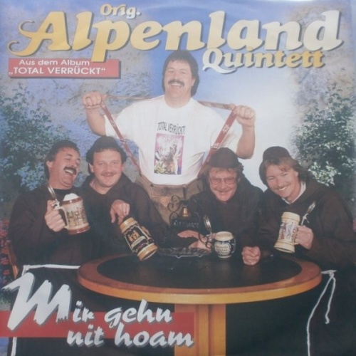 7", Single Orig. Alpenland Quintett - Mir Gehn Nit Hoam