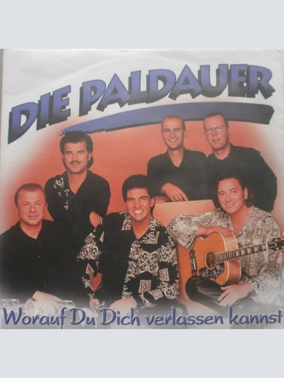 7", Single Die Paldauer - Worauf Du Dich Verlassen Kannst