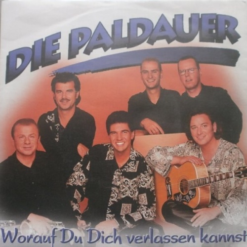 7", Single Die Paldauer - Worauf Du Dich Verlassen Kannst