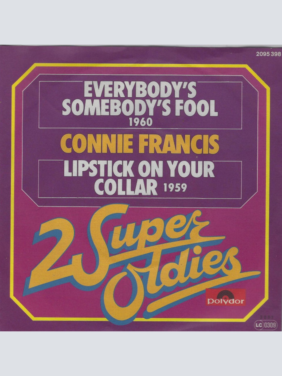 7" Connie Francis - Lipstick On Your Collar / Everybody's Somebody's Fool