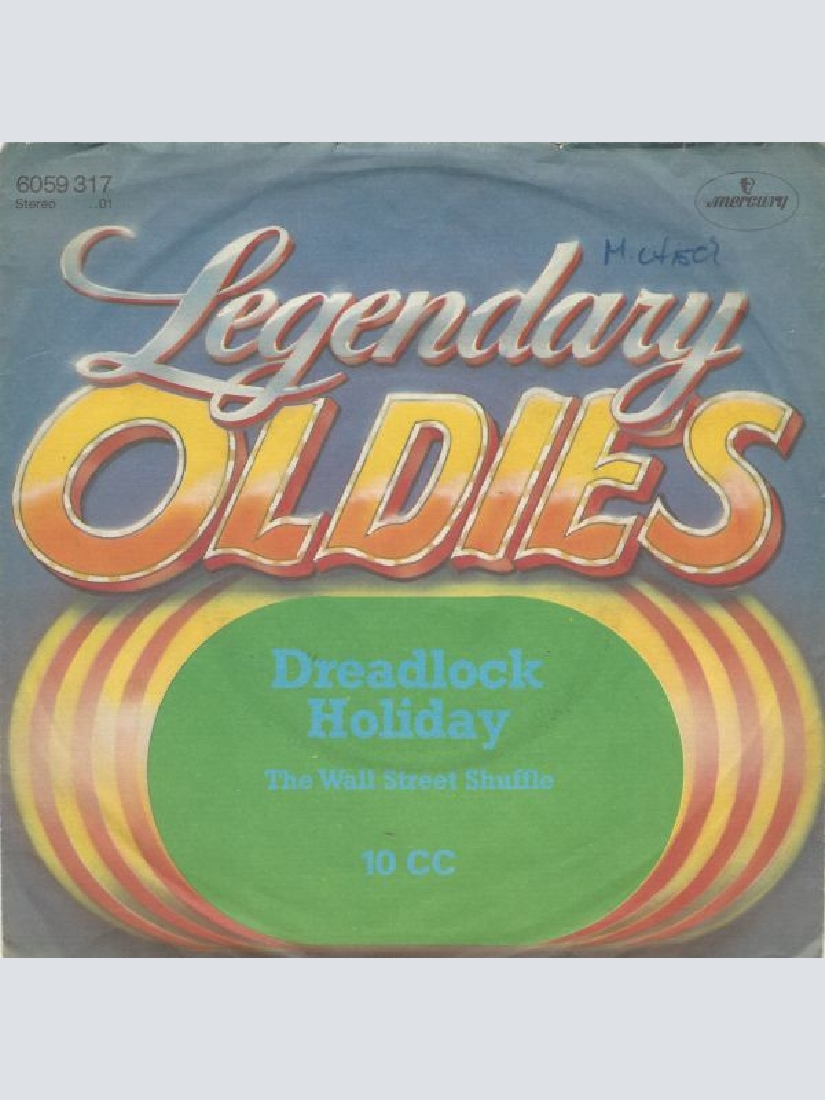 7", Single, RE 10CC - Dreadlock Holiday