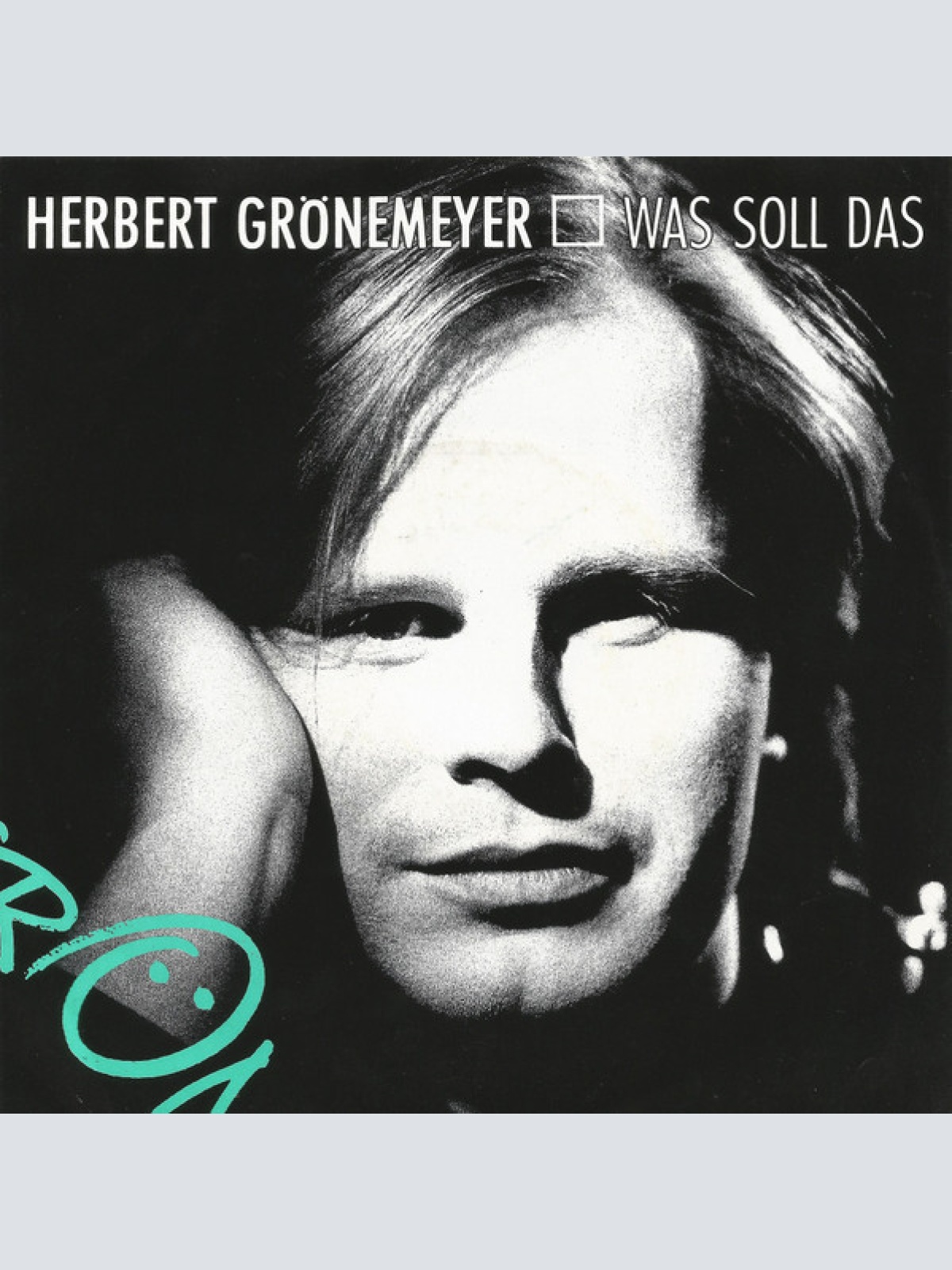 7", Single Herbert Grönemeyer - Was Soll Das