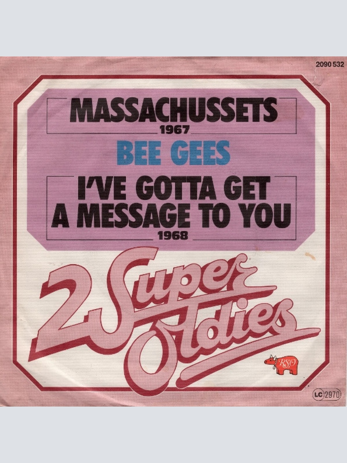 7", Single Bee Gees - Massachusetts / I've Gotta Get A Message To You