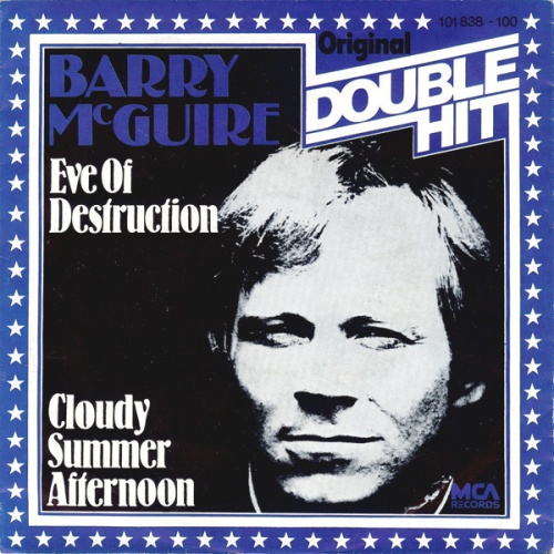 7", Single Barry McGuire - Eve Of Destruction / Cloudy Summer Afternoon