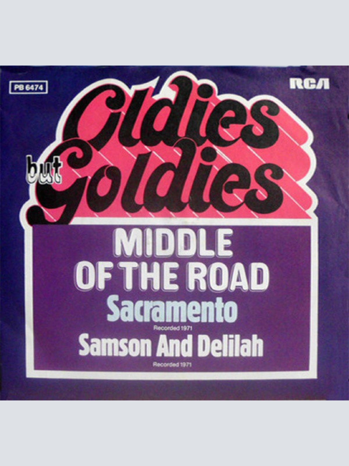 7", Single, RE Middle Of The Road - Sacramento / Samson And Delilah