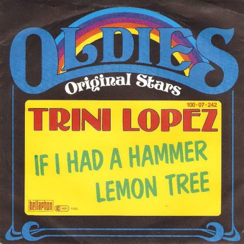 7", Single Trini Lopez - If I Had A Hammer / Lemon Tree