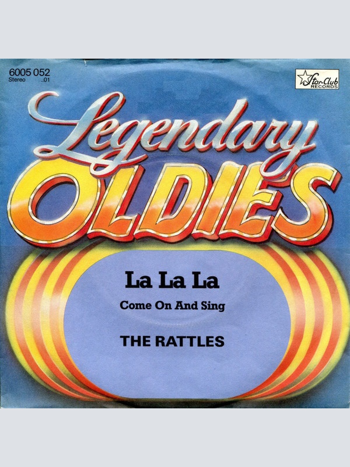 7", Single The Rattles - La La La