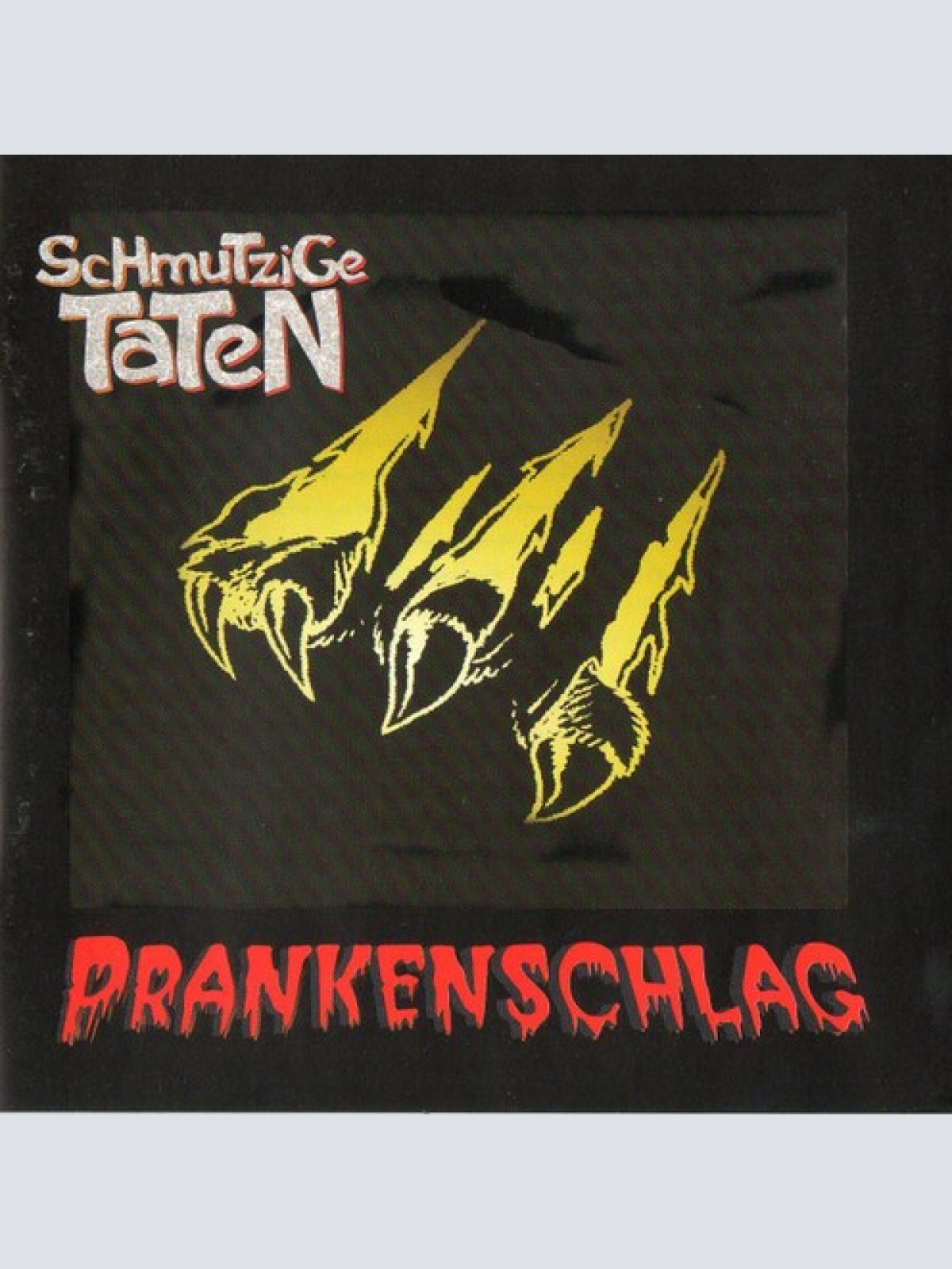 CD, Album Schmutzige Taten - Prankenschlag