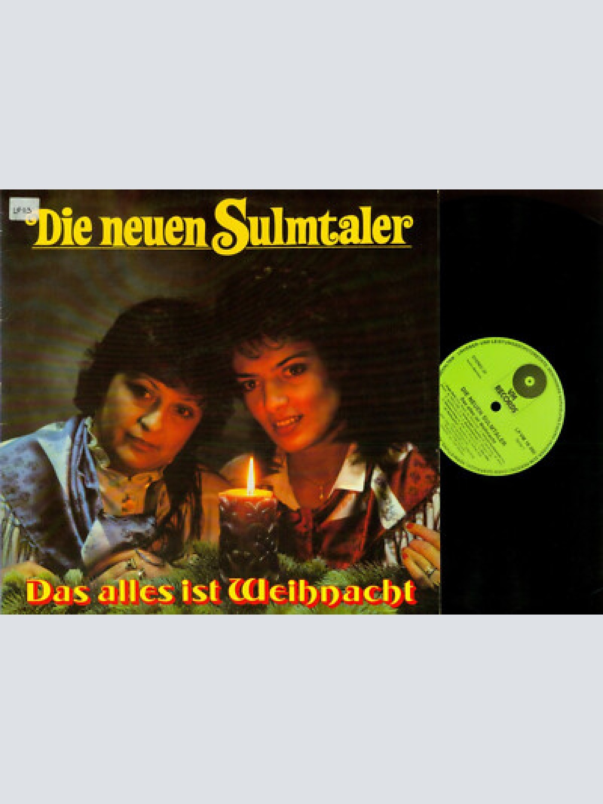 LP--Die Neuen Sulmtaler //  Das alles ist Weihnacht // VM 16050