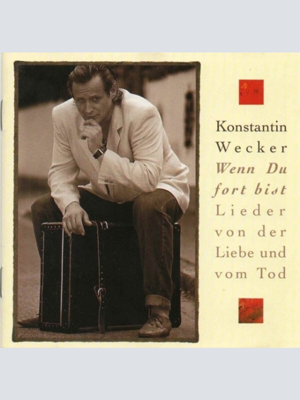 CD, Album Konstantin Wecker - Wenn Du Fort Bist - Lieder Von Der Liebe Und Vo...