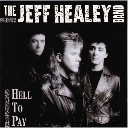 CD, Album, Club The Jeff Healey Band - Hell To Pay