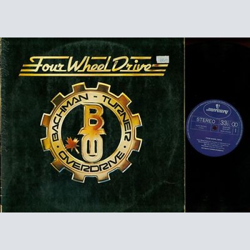 LP--BACHMAN TURNER OVERDRIVE-- FOUR WHEEL DRIVE -FOC-AUSTRO MECHANA